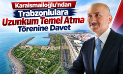 Karaismailoğlu çağrı yaptı:“Uzunkum’da buluşuyoruz”