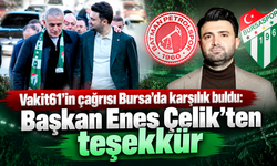 Bursaspor Başkanı Enes Çelik’ten Vakit61’e teşekkür