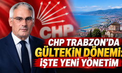 CHP Trabzon’da düğmeye basıldı: Yeni yönetim belli oldu