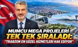 Mumcu: “Sözlerimizi birer birer hayata geçiriyoruz”