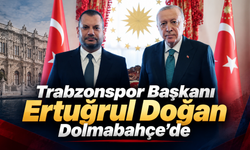Erdoğan’ın kabulünde Trabzonspor da yer aldı