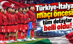 Türkiye-İtalya maçı ne zaman, saat kaçta?