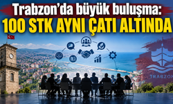 Trabzon’da 100 STK’nın katılımıyla önemli zirve