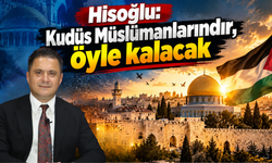 Hisoğlu: Türkiye, Filistin davasından geri adım atmaz