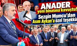 Sezgin Mumcu, ANADER’in çalışmalarına dikkat çekti!
