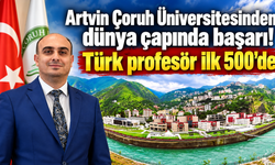 Artvin Çoruh Üniversitesinden dünya çapında başarı!