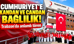 Trabzon'da Kızılay'dan Cumhuriyet'e anlamlı vefa!