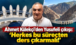 “Yusufeli Barajı'nda 7 yıllık gecikme tartışması!
