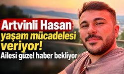 Artvinli Hasan Soykan'ın yoğun bakımda tedavisi sürüyor