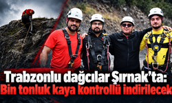 Trabzon’dan Şırnak’a zorlu görev