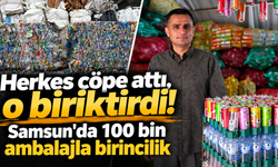 100 bin şişe ve kutu biriktirdi! Şimdi 100 bin TL bekliyor