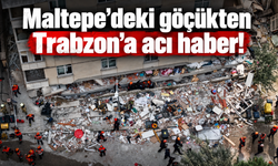 Maltepe’de Trabzonlu ailenin dramı