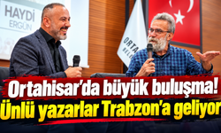 Ortahisar'da kitapların ve yazarların buluşma zamanı!