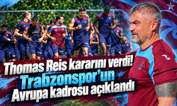 Trabzonspor'un Avrupa kadrosunda dikkat çeken isimler!