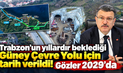 Güney Çevre Yolu ne zaman bitecek?