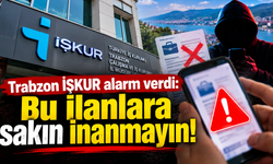 İŞKUR adıyla dolandırıcılık tuzağı! Trabzon’dan uyarı geldi