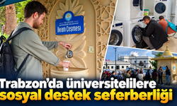 Trabzon’da kampüslere sıcak dokunuş