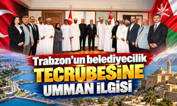 Trabzon’dan Umman’a belediyecilik tecrübesi