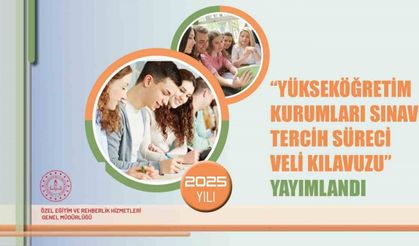 YKS tercih süreci veli kılavuzu yayımlandı