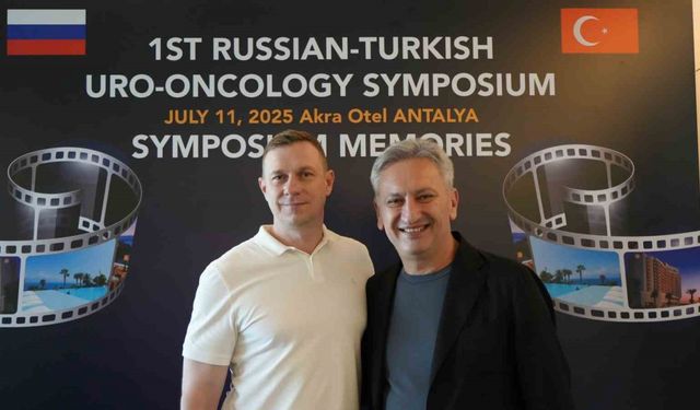 Rus ve Türk uzmanlar  üroonkolojiyi masaya yatırdı