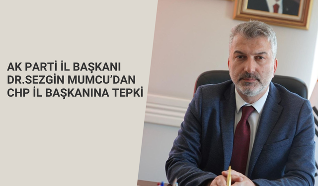 Dr.Sezgin Mumcu :  “Kendi Yalanlarına İnanan Başkan”