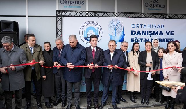 Ortahisar Belediyesi Danışma Ve Eğitim Merkezi (ORDA) hizmete açıldı