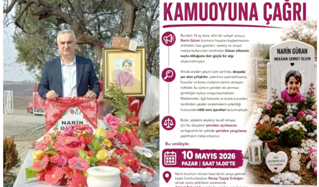 “Narin Güran için adalet çağrısı 10 Mayıs’ta mezarı başında yapılacak”