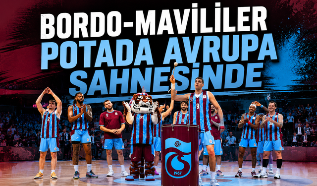 Trabzonspor Avrupa'nın devleri arasına girdi