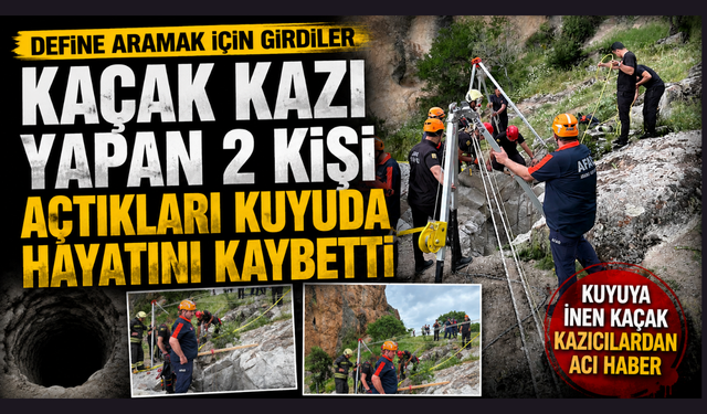 Kuyuya inen kaçak kazıcılardan acı haber