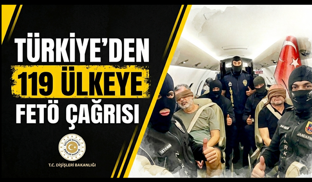Adalet Bakanlığı'ndan uluslararası FETÖ hamlesi