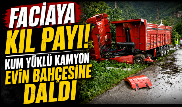 61 plakalı kamyon evin bahçesine girdi!