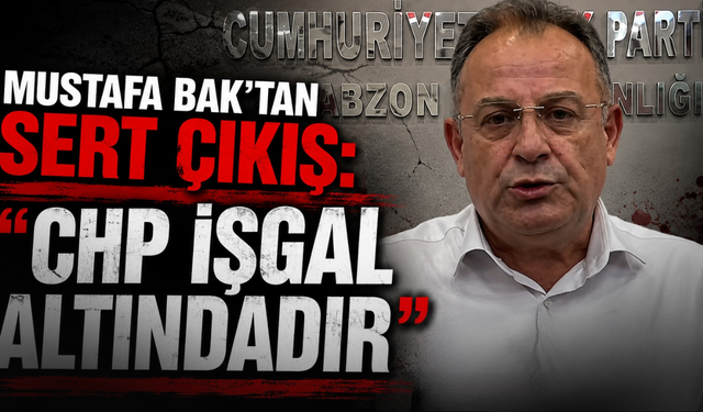 Mustafa Bak: "Önceki genel başkanı tanımıyoruz"