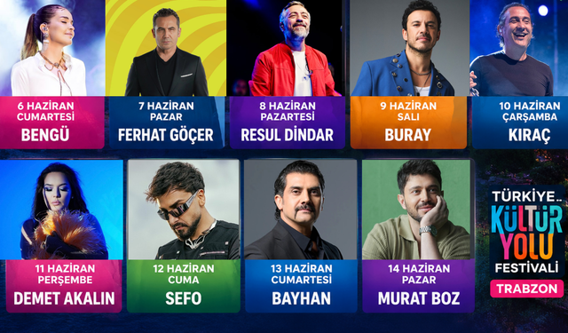 Trabzon Kültür Yolu Festivali'nde müzik şöleni! 9 ünlü sanatçı sahne alacak