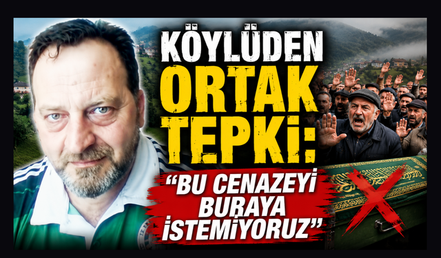 Rize’de şok olay! Caninin cenazesi morgda kaldı iddiası