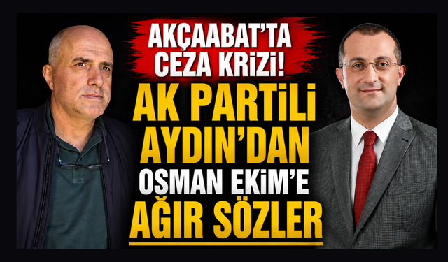 AK Partili Uğur Aydın’dan Akçaabat Belediyesi’ne sert tepki