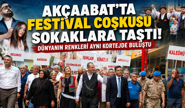 Dünyanın Renkleri Akçaabat'ta Buluştu! Festival Coşkusu Başladı