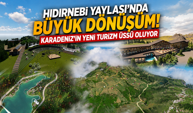Akçaabat'ın gözbebeği Hıdırnebi yeni yüzüne kavuşuyor