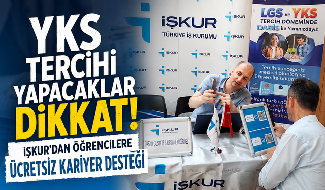 Öğrenci ve velilere müjde! İŞKUR'dan tercih döneminde birebir danışmanlık