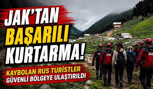 Rize'de sevindiren haber! Kayıp Rus turistler sağ salim bulundu
