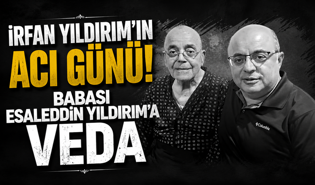 Artvin iş dünyasının acı günü! Esaleddin Yıldırım'dan acı haber