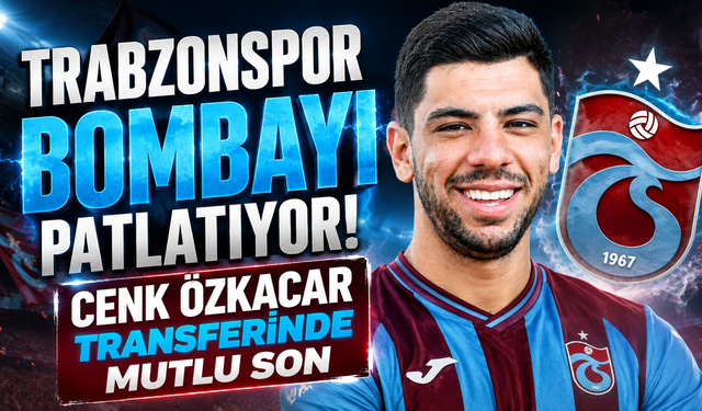 Transferde sona doğru! Cenk Özkacar Trabzonspor yolunda