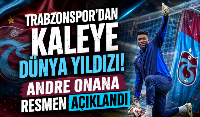Trabzonspor'da Onana dönemi başladı! İşte sözleşme detayları