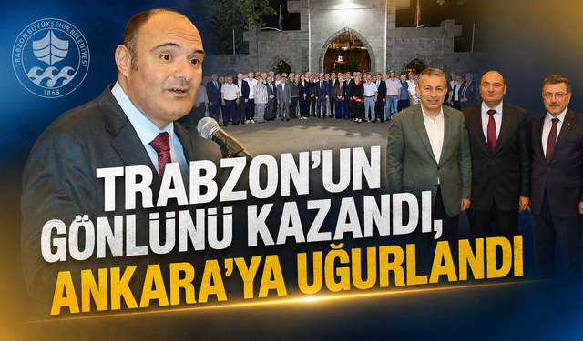 Trabzon'dan Ankara'ya uğurlandı! Demirkale için anlamlı veda programı