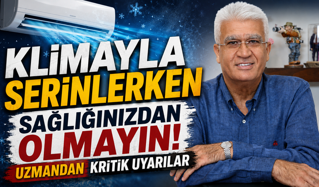 Sıcaklarda klima kullanırken dikkat! Yanlış kullanım hastanelik edebilir