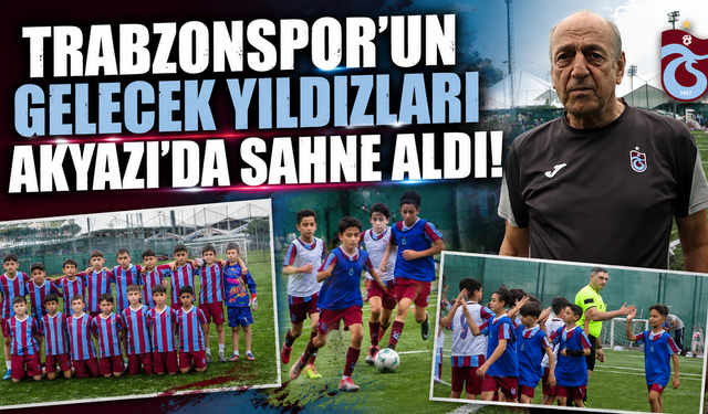 Trabzonspor'un yıldız avı başladı! Akyazı'da büyük heyecan