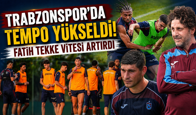 Trabzonspor'da yeni sezon mesaisi sürüyor! Tempo her geçen gün artıyor