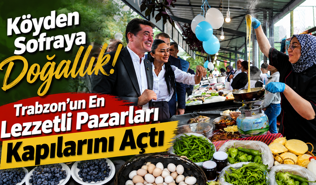 Köy ürünleri pazarlarında yaz coşkusu başladı