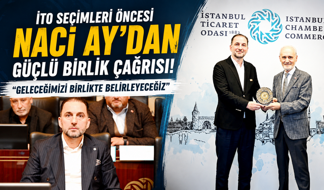 İş dünyasının gözü 27 Ekim'de! Naci Ay'dan dikkat çeken açıklama