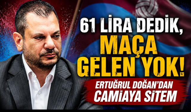 Doğan isyan etti: "Trabzonlu iş insanları nerede?"