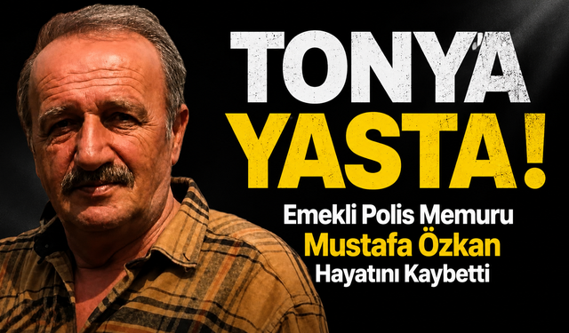 Tonya'nın acı günü! Mustafa Özkan son yolculuğuna uğurlanıyor